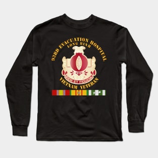 93rd Evacuation Hospital - Vietnam Vet w SVC Ribbons Long Sleeve T-Shirt